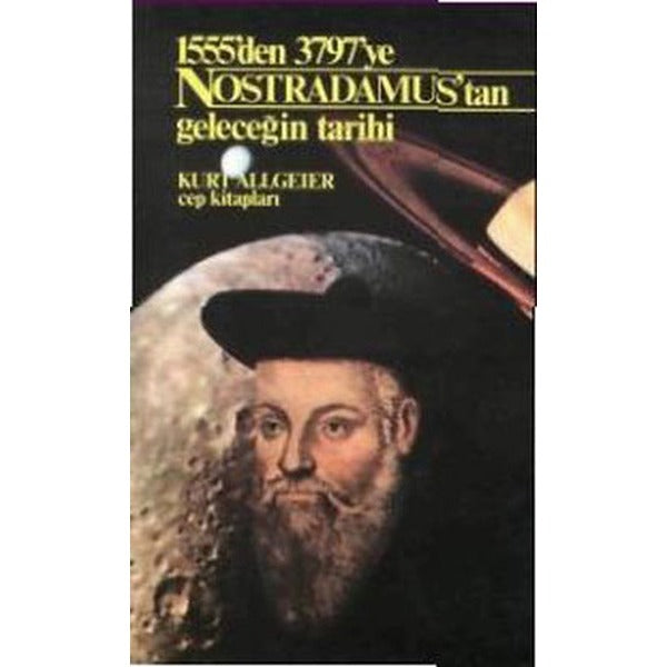 Nostradamus'tan Geleceğin Tarihi | Varlık Yayınları (İnce Kapak)