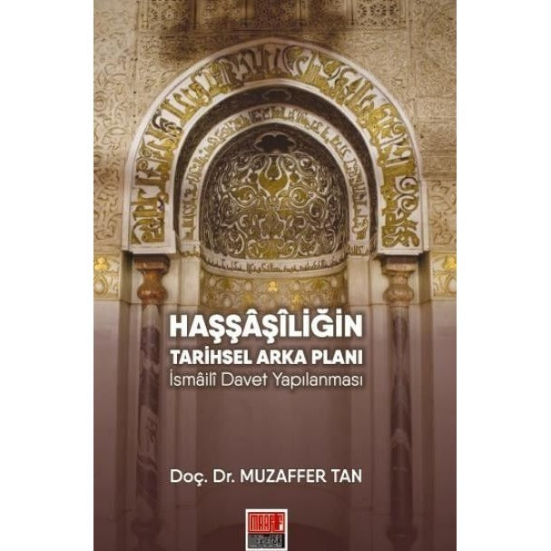 Haşşaşiliğin Tarihsel Arka Planı