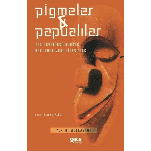 Pigmeler ve Papualılar | Gece Kitaplığı (Ciltsiz)