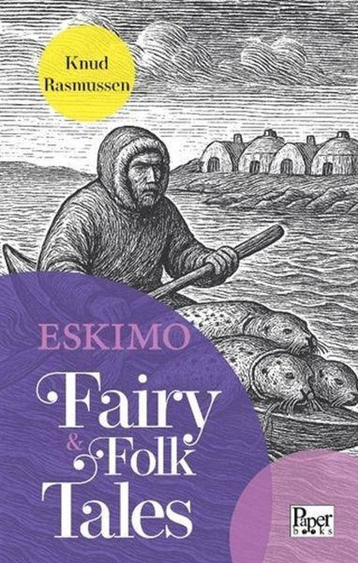 Eskimo Fairy & Folk Tales | Paper Books (İnce Kapak)