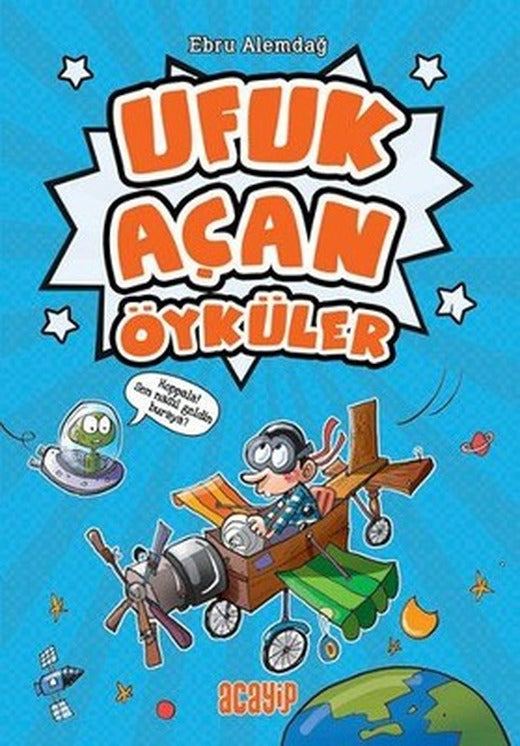 Ufuk Açan Öyküler | Acayip