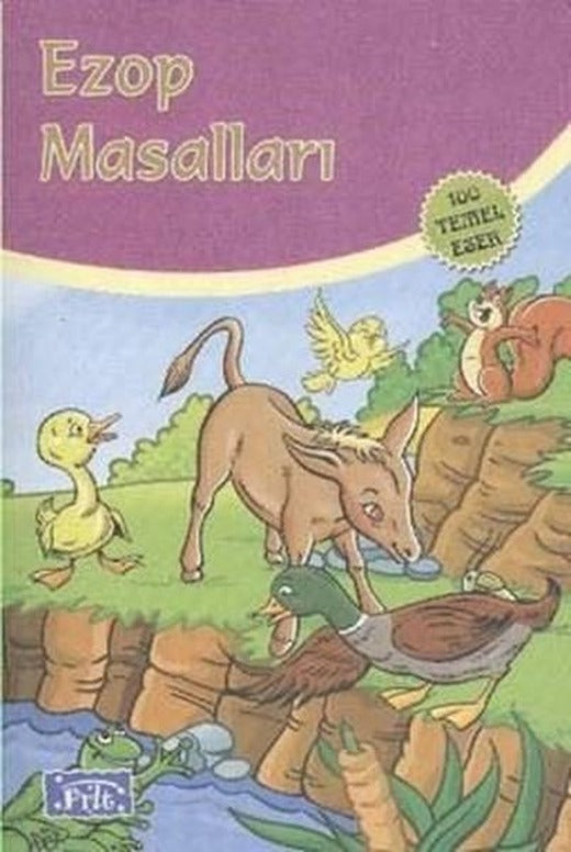 100 Temel Eser (İlköğretim): Ezop Masalları | Parıltı Yayınları - M.E.B. 100 Temel Eser Dizisi (İnce Kapak)