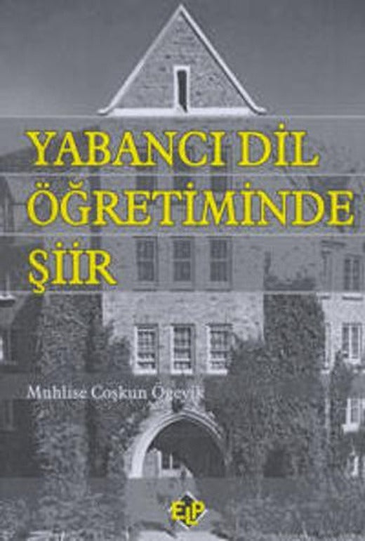 Yabancı Dil Öğretiminde Şiir | Pegem Akademi Yayıncılık (Ciltsiz)