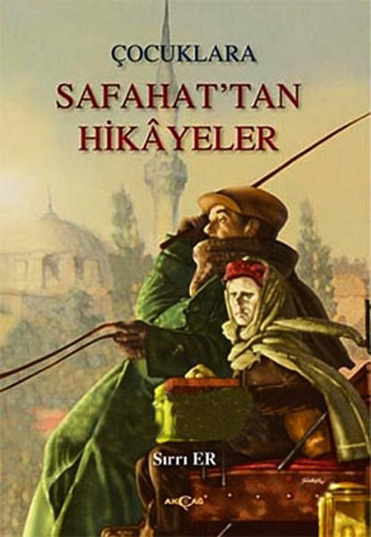 Çocuklara Safahat'tan Hikayeler | Akçağ Yayınları - Yayınevi Genel Dizisi (İnce Kapak)