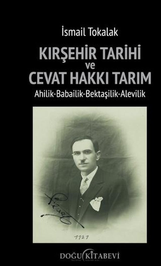 Kırşehir Tarihi ve Cevat Hakkı Tarım | Doğu Kitabevi (Ciltsiz)