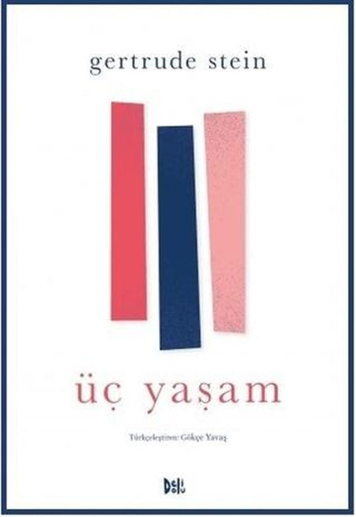 Üç Yaşam