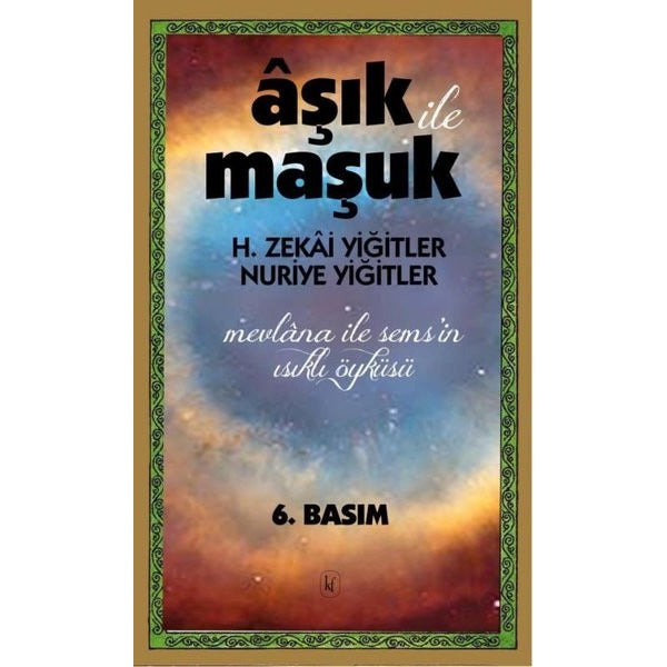 Aşık ile Maşuk | Kafe Kültür Yayıncılık (İnce Kapak)