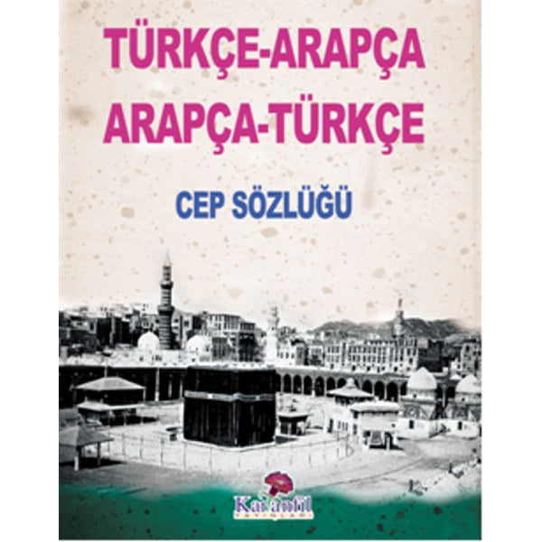 Türkçe-Arapça / Arapça-Türkçe Cep Sözlüğü