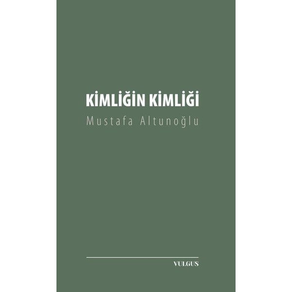 Kimliğin Kimliği | Vulgus Yayınları