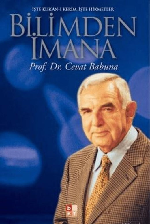 Bilimden İmana | Babıali Kültür Yayıncılığı (Ciltsiz)