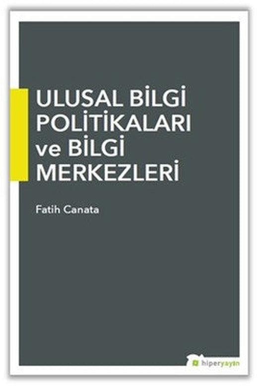 Ulusal Bilgi Politikaları ve Bilgi Merkezleri | Hiperlink