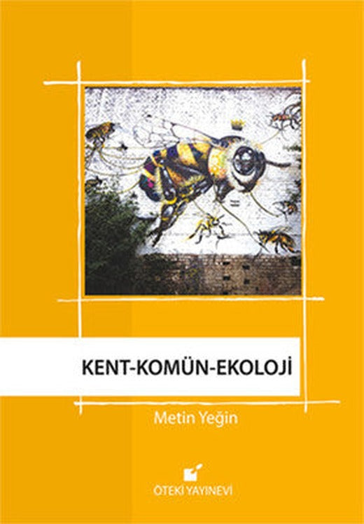 Kent - Komün - Ekoloji | Öteki Yayınevi