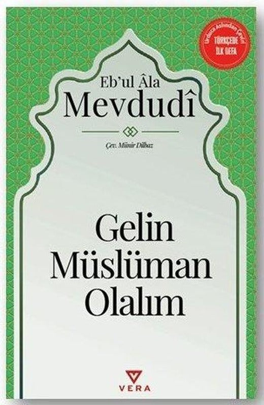 Gelin Müslüman Olalım | Vera Kitap (İnce Kapak)