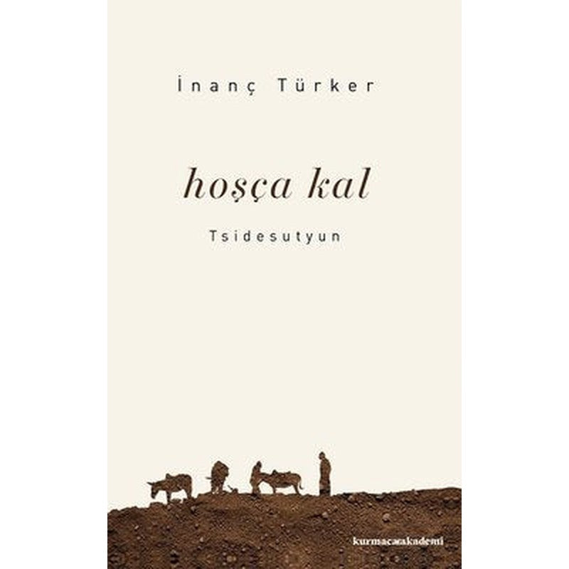 Hoşçakal | Kurmaca Akademi