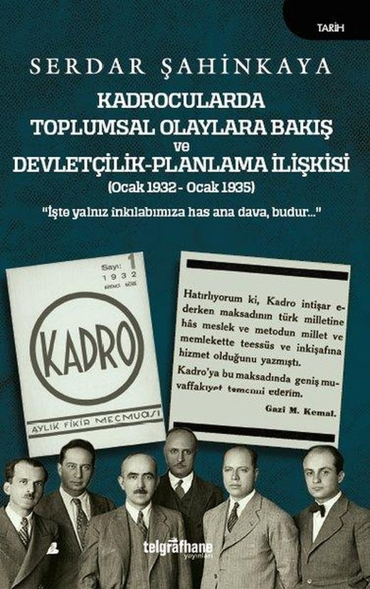 Kadrocularda Toplumsal Olaylara Bakış ve Devletçilik-Planlama İlişkisi (Ocak 1932-Ocak 1935) | Telgrafhane Yayınları (İnce Kapak)