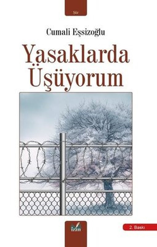 Yasaklarda Üşüyorum | İzan Yayıncılık