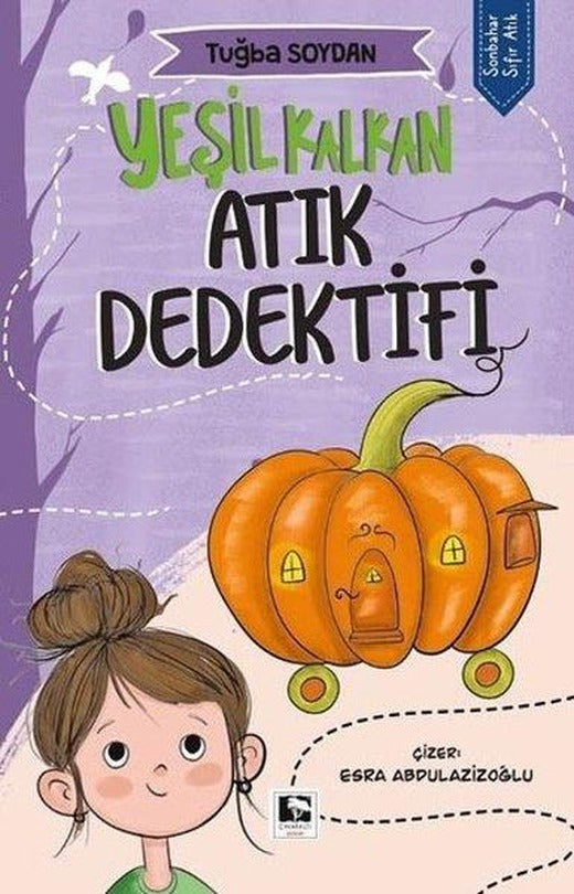 Yeşil Kalkan - Atık Dedektifi | Çınaraltı Yayınları (İnce Kapak)