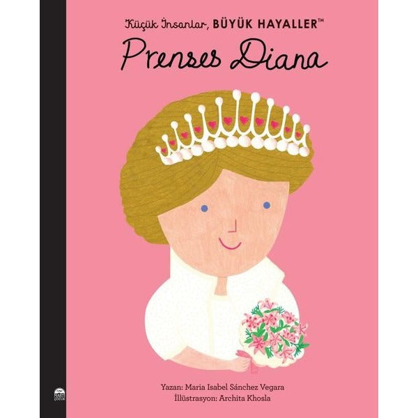 Prenses Diana - Küçük İnsanlar Büyük Hayaller | Martı Yayınları (İnce Kapak)