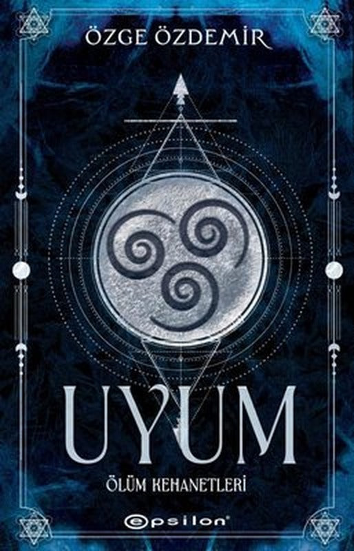 Uyum - Ölüm Kehanetleri | Epsilon Yayınevi