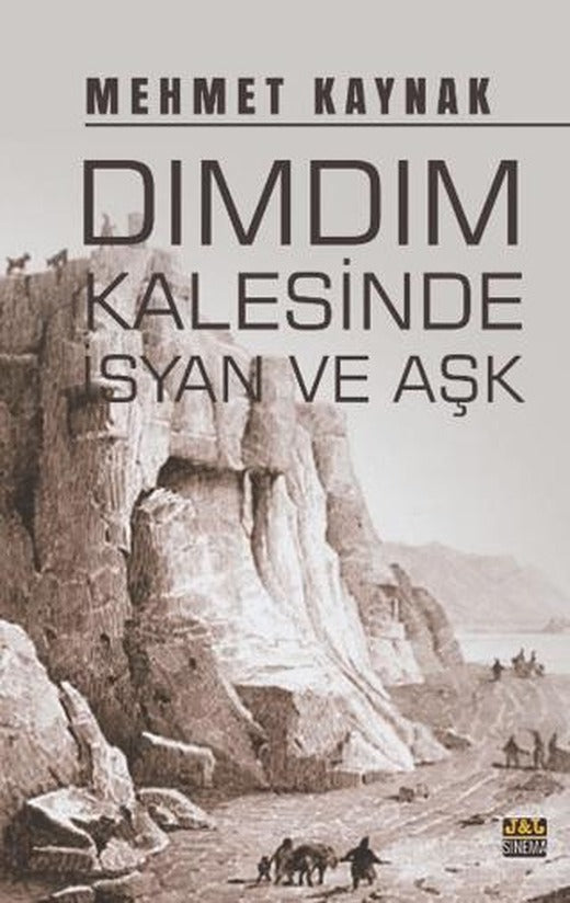 Dımdım Kalesinde İsyan ve Aşk | J&J Yayınları (Ciltsiz)