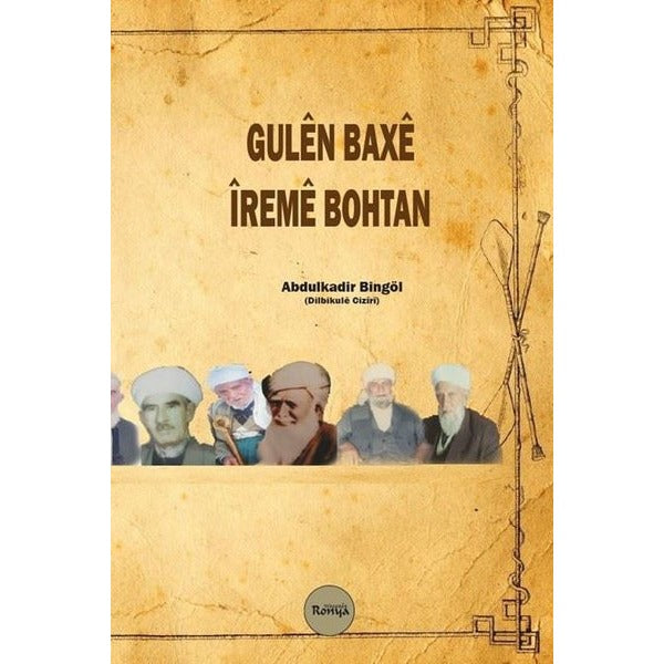 Gulen Baxe İreme Bohtan | Ronya Yayınları