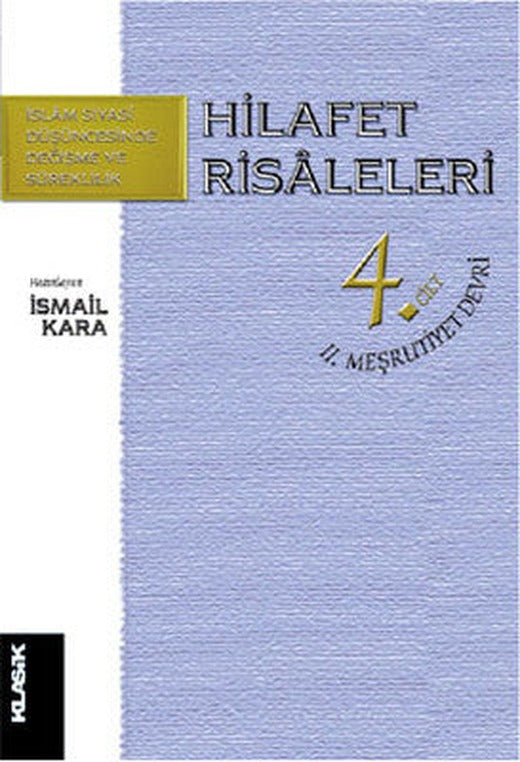 Hilafet Risaleleri 4. Cilt | Klasik Yayınları