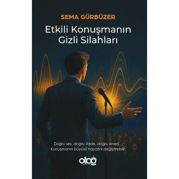 Etkili Konuşmanın Gizli Silahları | Otağ Yayınları (İnce Kapak)