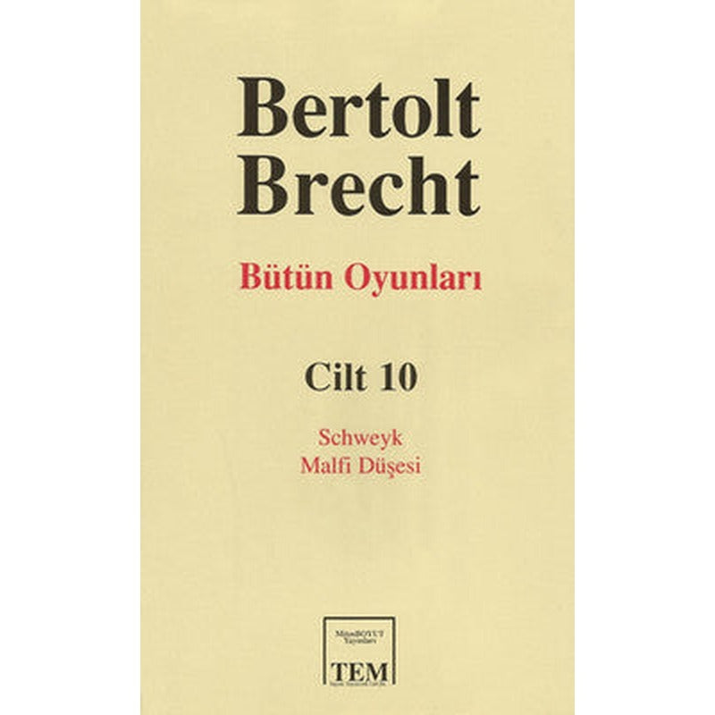 Bütün Oyunları Cilt:10 - Bertolt Brecht | Mitos Boyut Yayınları