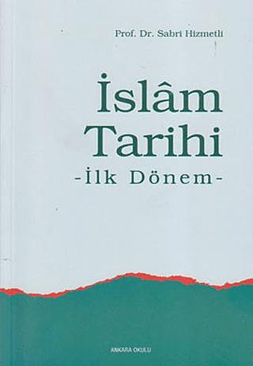 İslam Tarihi | Ankara Okulu Yayınları (Ciltsiz)