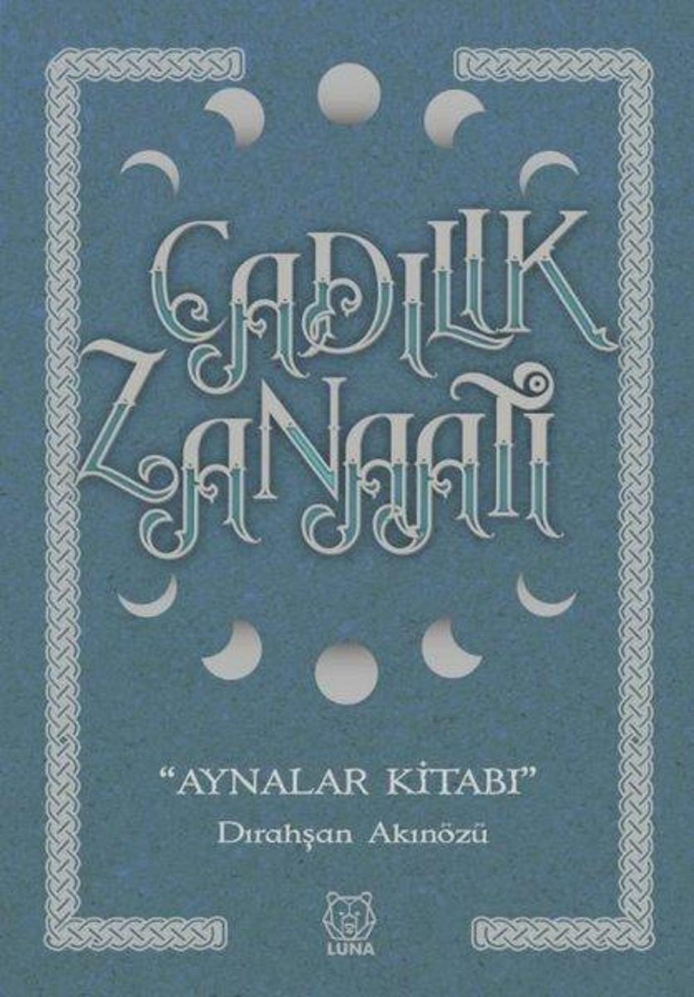 Cadılık Zanaatı - Aynalar Kitabı | Luna Yayınları