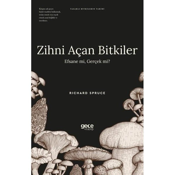 Zihni Açan Bitkiler Efsane mi Gerçek mi? Yasaklı Bitkilerin Tarihi | Gece Kitaplığı (İnce Kapak)