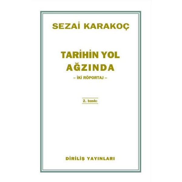 Tarihin Yol Ağzında | Diriliş Yayınları (Ciltsiz)