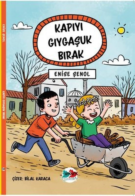 Kapıyı Gıygaşuk Bırak | Vakvak Yayınları (İnce Kapak)