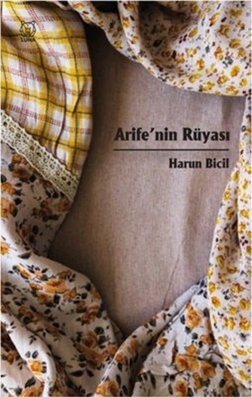 Arife'nin Rüyası | Luna Yayınları