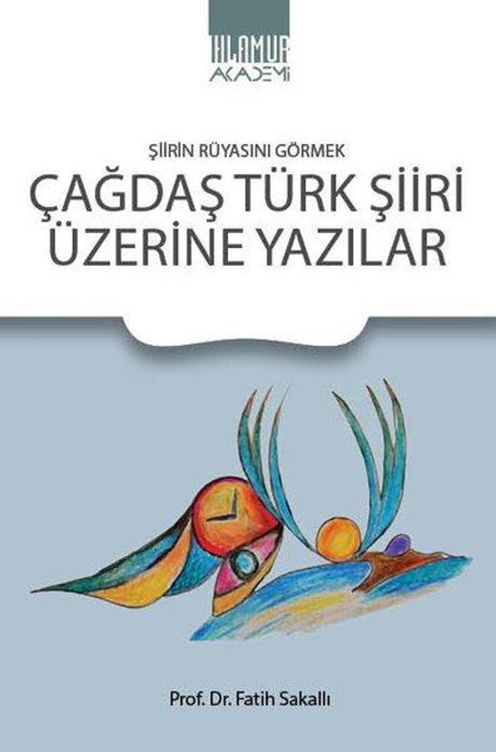 Çağdaş Türk Şiiri Üzerine Yazılar | Ihlamur Kitap