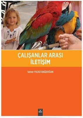 Çalışanlar Arası İletişim - Selver Yıldız Bağdoğan kitap kapağı