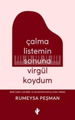 Çalma Listemin Sonuna Virgül Koydum - Rumeysa Peşman kitap kapağı