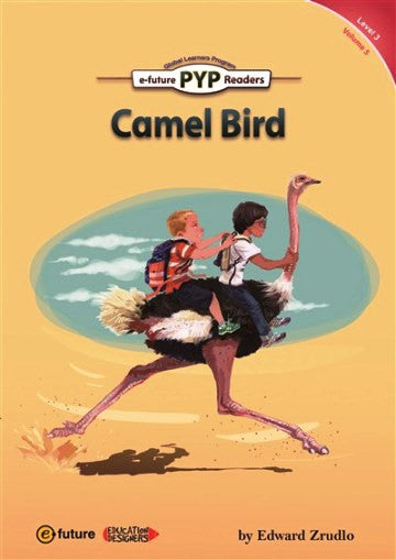 Camel Bird (PYP Readers 3) - Edward Zrudlo kitap kapağı
