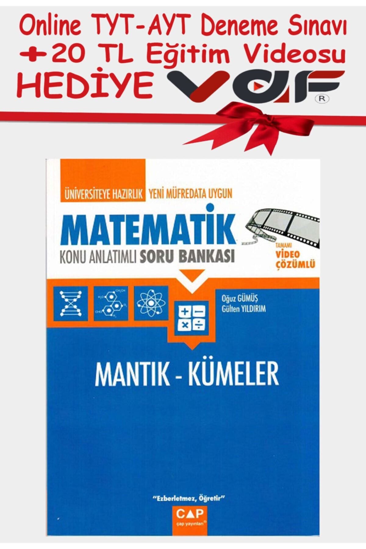 Üniversiteye Hazırlık Matematik Mantık ve Kümeler Konu Anlatımlı Soru Bankası - Oğuz Gümüş kitap kapağı