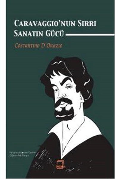 Caravaggio'nun Sırrı Sanatın Gücü - Costantino D'Orazio kitap kapağı