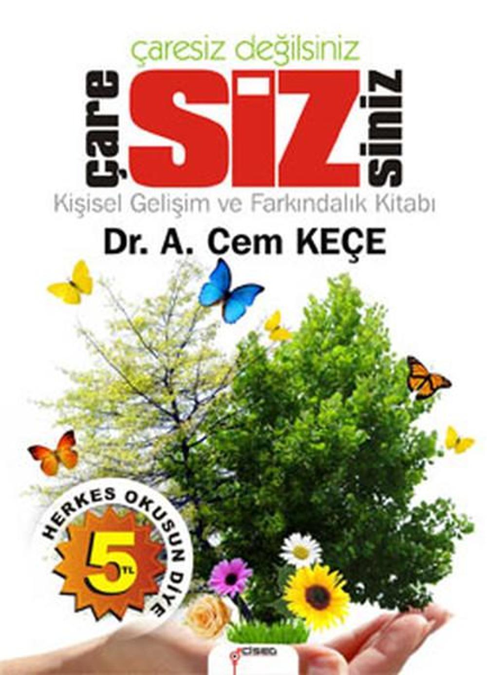 Çaresiz Değilsiniz Çare Sizsiniz | Pusula Yayınevi - Ankara