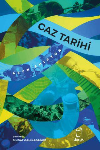 Caz Tarihi (Ciltli) - Alyn Shipton kitap kapağı