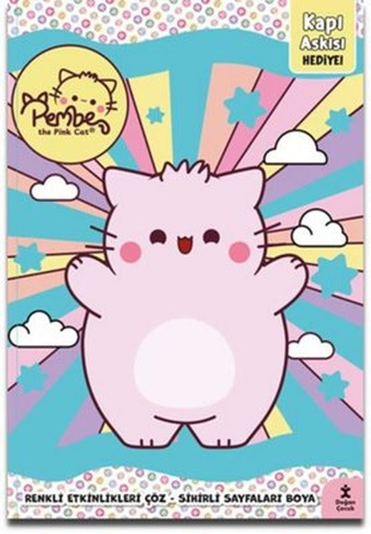 Pembe The Pink Cat - Parıltılı Etkinlikler Kitabı-Kapı Askısı Hediye! | Doğan Çocuk (İnce Kapak )