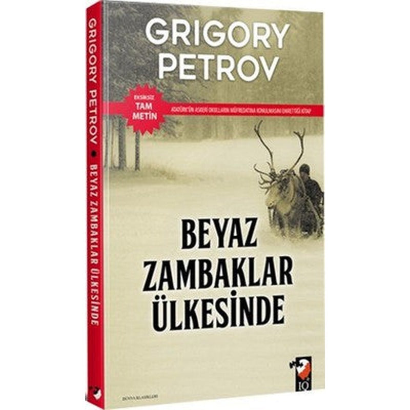 Beyaz Zambaklar Ülkesinde | IQ Kültür Sanat Yayıncılık
