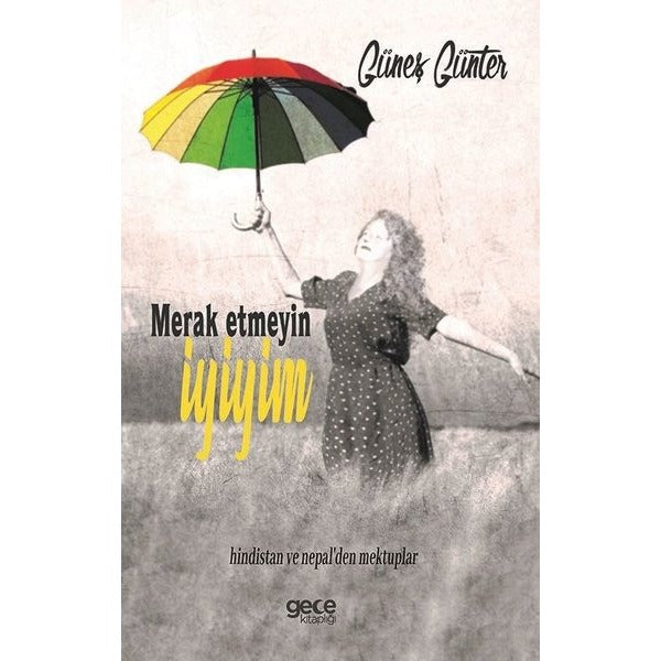 Merak Etmeyin İyiyim | Gece Kitaplığı