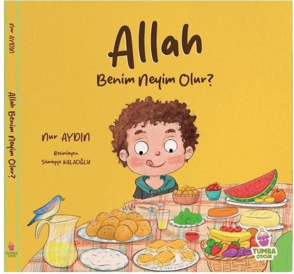 Allah Benim Neyim Olur? | Tumba Çocuk (Ciltli)