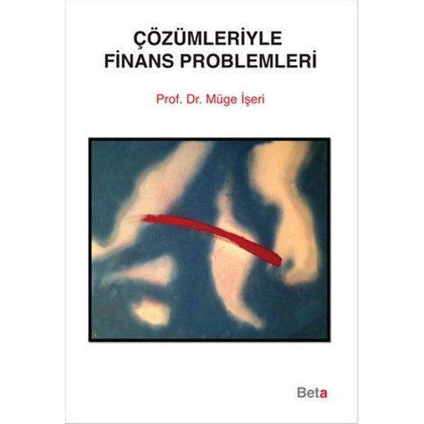 Çözümleriyle Finans Problemleri | Beta Yayınları (İnce Kapak)