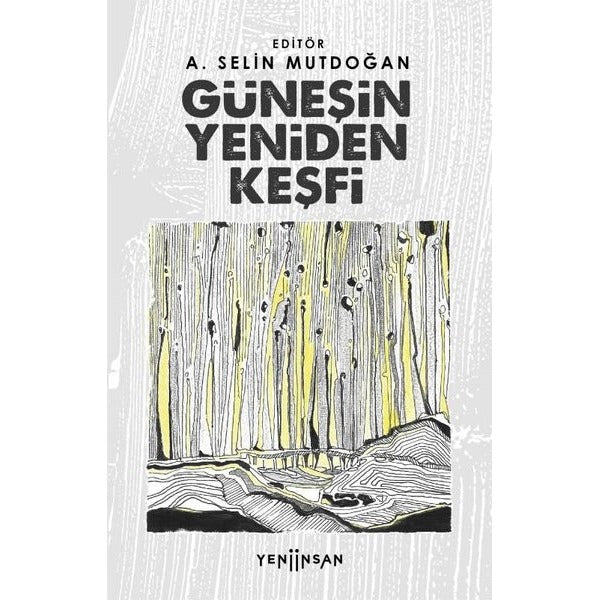 Güneşin Yeniden Keşfi | Yeni İnsan Yayınevi (İnce Kapak)