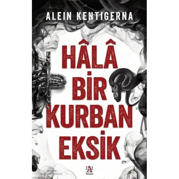 Hala Bir Kurban Eksik | Panama Yayıncılık (İnce Kapak )