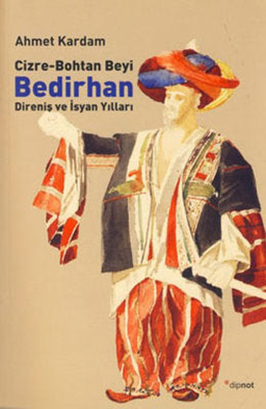 Cizre - Bohtan Beyi Bedirhan | Dipnot